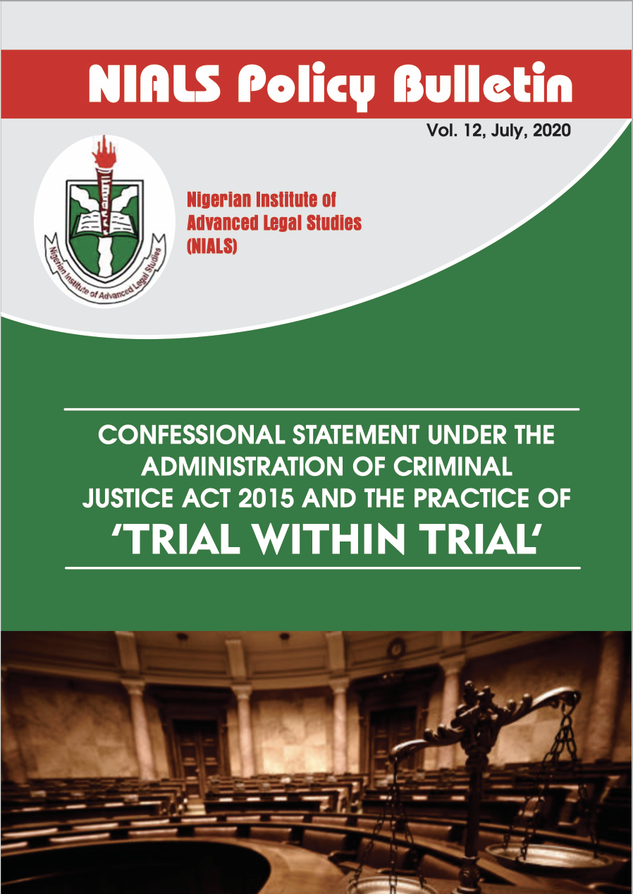 Confessional Statement Under The Administration Of Criminal Justice Act 2015 And The Practice Of ‘trial Within Trial’